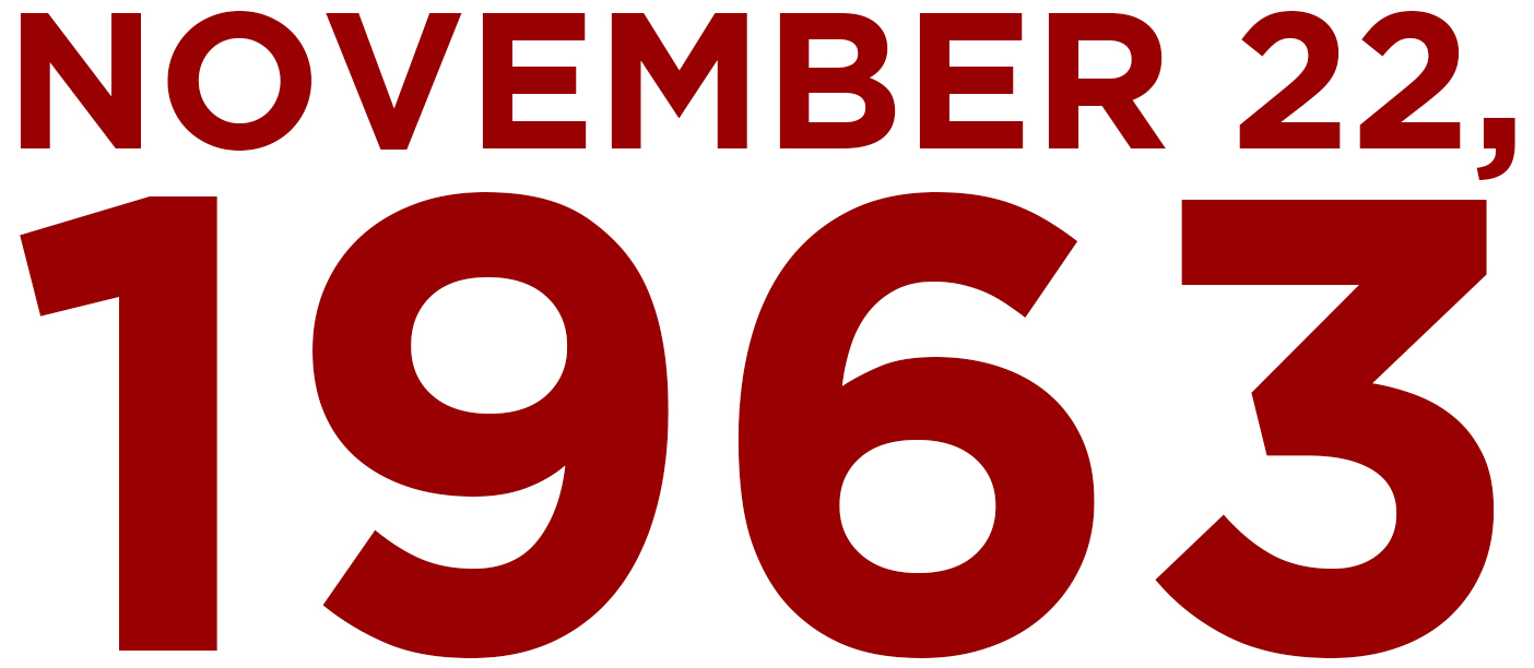 NOVEMBER 22, 1963