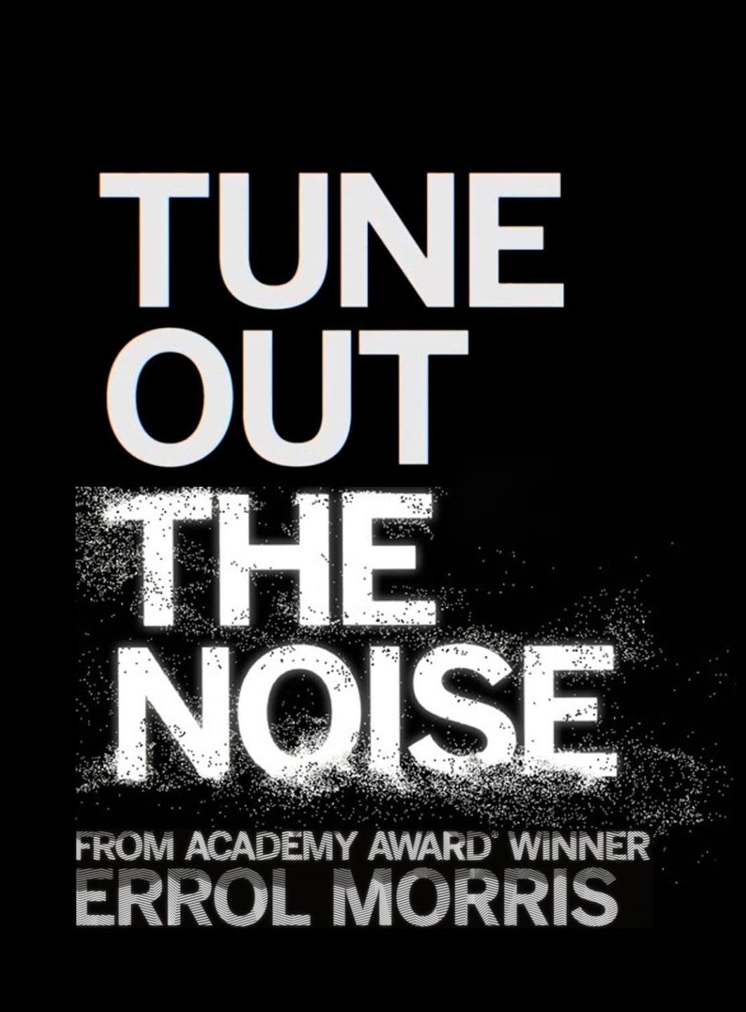 TUNE OUT THE NOISE